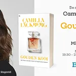 Win: Meet & Greet met Camilla Läckberg, schrijfster van het boek Gouden Kooi