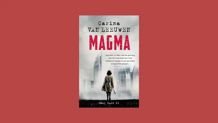 Win Magma, de nieuwe spannende thriller van Carina van Leeuwen! 