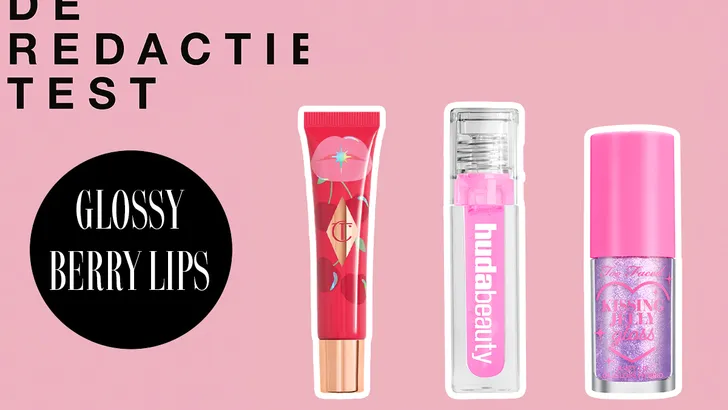 De redactie test: Glossy berry lips van Charlotte Tilbury, Huda Beauty en Too Faced
