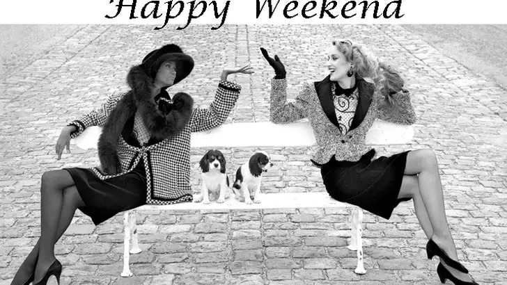 Happy Weekend
