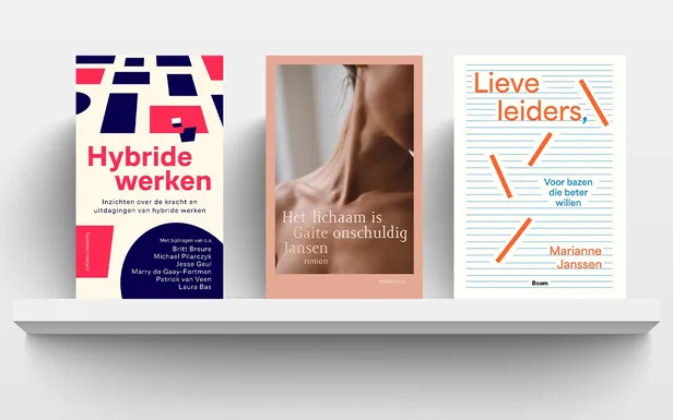 Hybride werken, €19,99 (Business Contact) |  Het lichaam is onschuldig, €22,99(Hollands Diep) | Lieve leiders, voor bazen die beter willen, €24,95 (Boom Uitgevers)