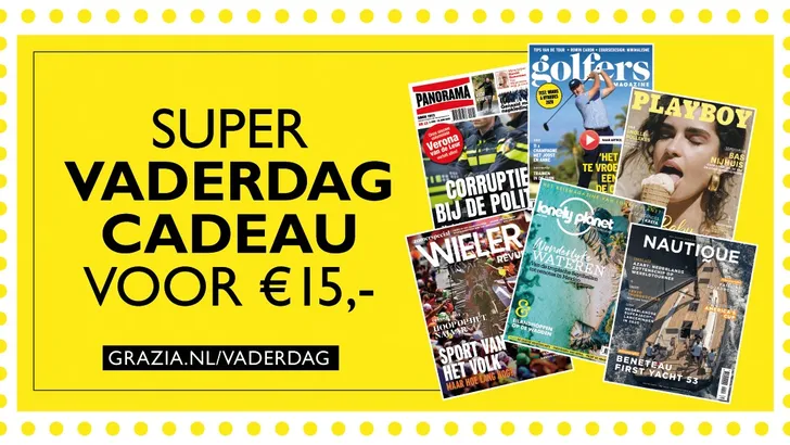 Vaderdag actie: zijn favoriete tijdschrift voor maar €15