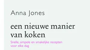 Anna Jones: een nieuwe manier van koken