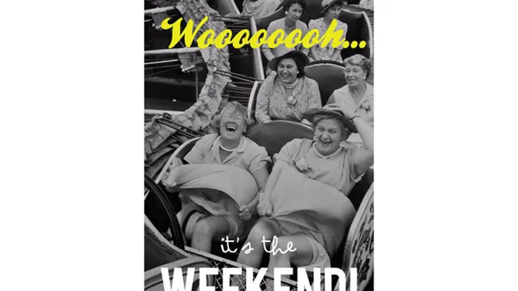 5 x Happy Weekend