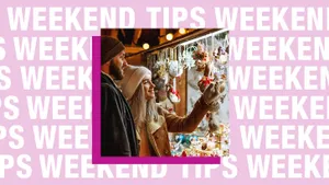 weekendtips