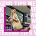weekendtips