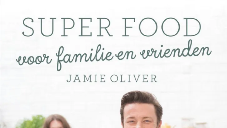 Win het boek 'Superfood voor familie en vrienden' van Jamie Oliver (GESLOTEN)