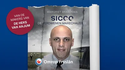 Luistertip: duik in het mysterie van Sicco, de verdwenen marechaussee