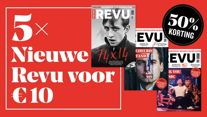 Superdeal: 50% korting op 5x Nieuwe Revu!