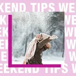 weekendtips