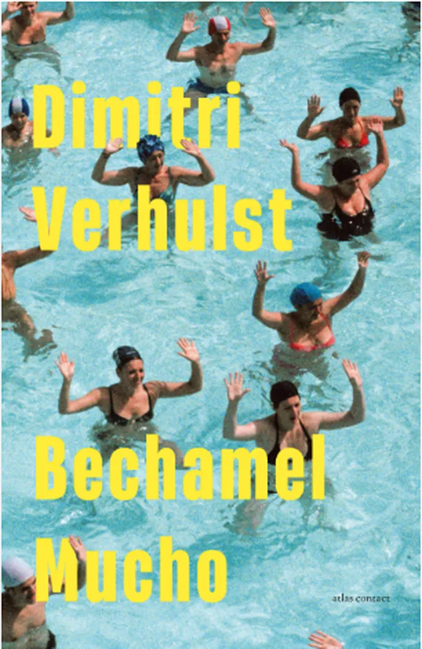 Cover Bechamel Mucho van Dimitri Verhulst.